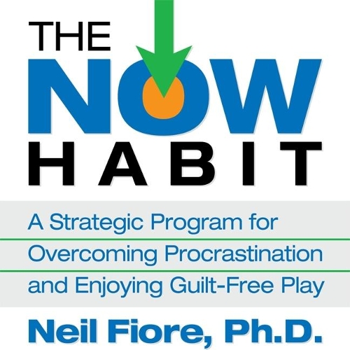 The Now Habit Lib/E