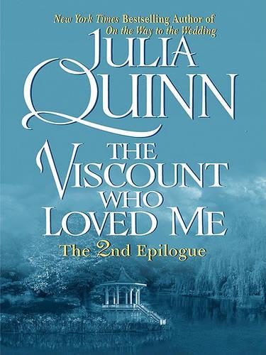 The Viscount Who Loved Me: The Epilogue II