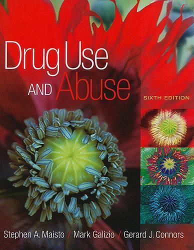 Drug Use and Abuse: (English)