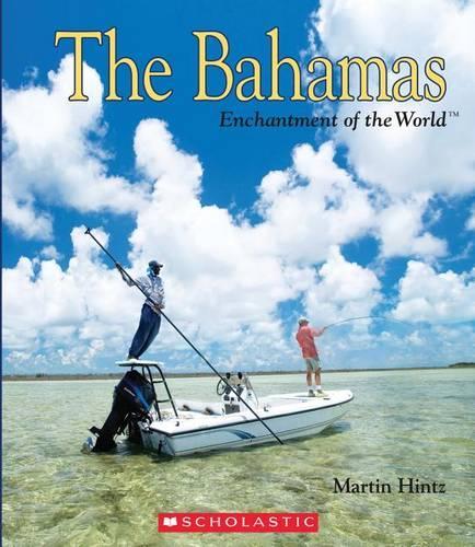 The Bahamas: (Enchantment of the World, Second)