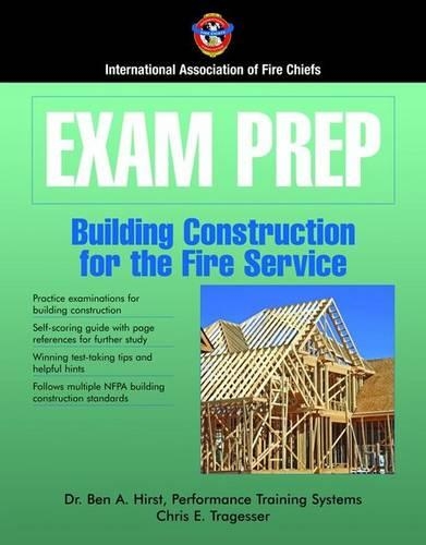 Exam Prep: Building Construction For The Fire Service
