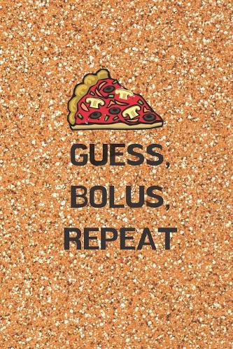 Guess, Bolus, Repeat