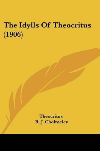The Idylls Of Theocritus (1906)