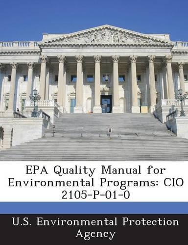 EPA Quality Manual for Environmental Programs