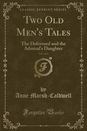 Two Old Men's Tales, Vol. 1 of 1