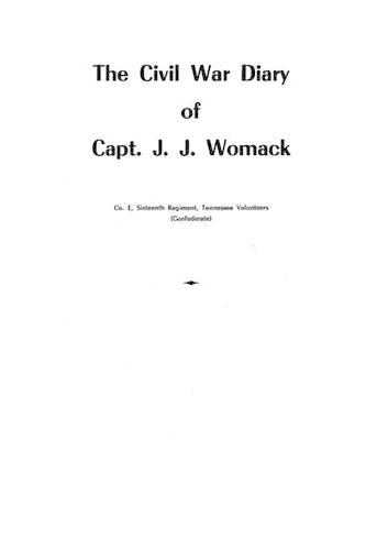 The Civil War Diary of Capt. J. J. Womack