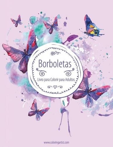 Livro para Colorir de Borboletas para Adultos 1: (1 Borboletas)