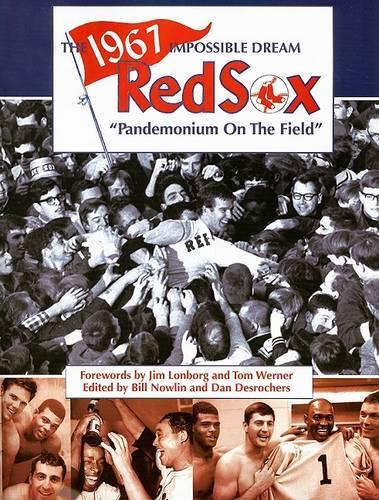 The 1967 Impossible Dream Red Sox