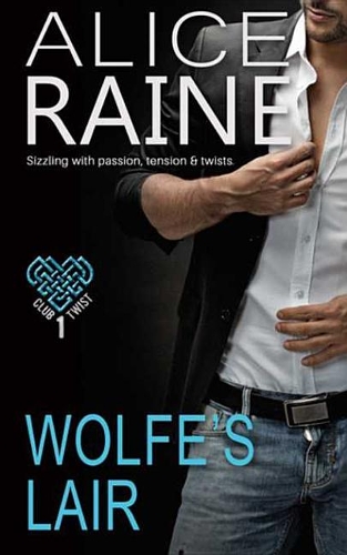 Wolfe's Lair: The Club Twist Series Book 1