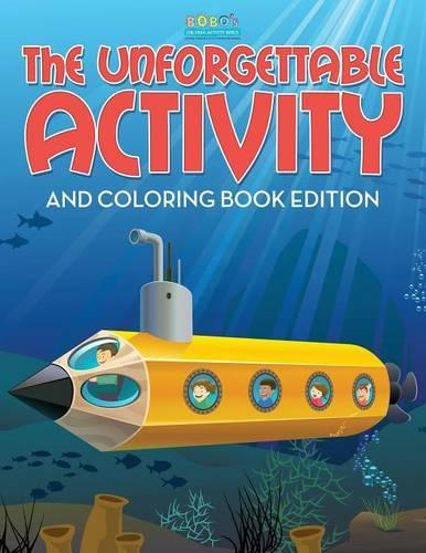 The Unforgettable Activity and Coloring Book Edition