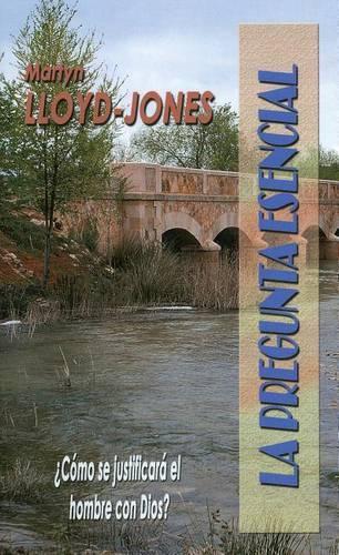 La Pregunta Esencial