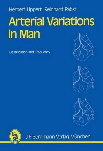 Lippert, H. Pabst, R. Arterial Variations in Man ( Published B