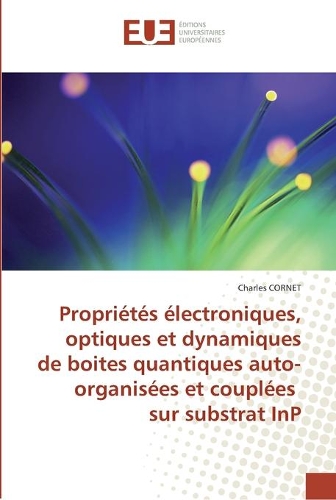 Propriétés électroniques optiques dynamiques boites quantiques auto-organisées couplées substrat inp
