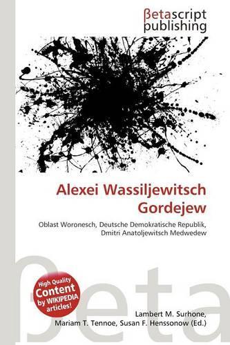 Alexei Wassiljewitsch Gordejew