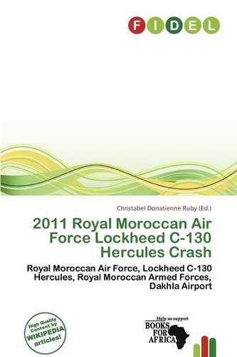 2011 Royal Moroccan Air Force Lockheed C-130 Hercules Crash