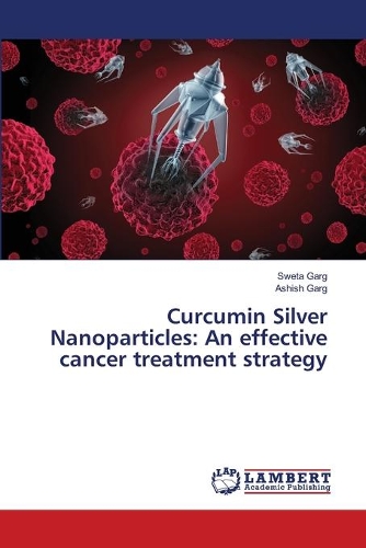 Curcumin Silver Nanoparticles