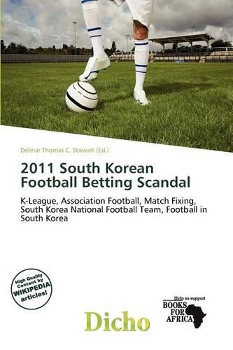 2011 South Korean Football Betting Scandal: (English)