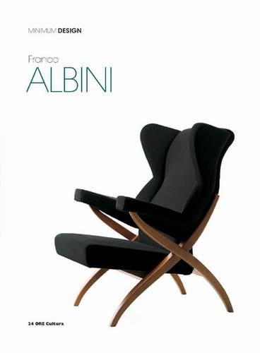 Franco Albini: Minimum Design