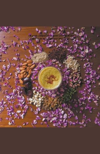 Le guide complet de la santé et du bien-être