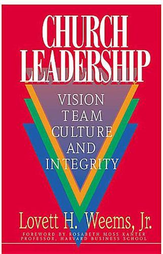 Church Leadership: Vision, Team, Culture and Integrity(English)