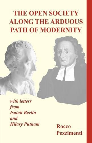 The Open Society Along the Arduous Path of Modernity