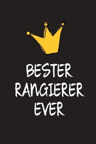 Bester Rangierer: DIN A5 - 120 Seiten Punkteraster - Kalender - Notizbuch - Notizblock - Block - Terminkalender - Abschied - Geburtstag - Ruhestand - Abschiedsgeschen