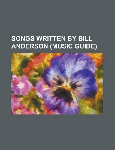 Songs Written by Bill Anderson