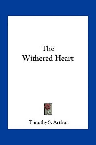 The Withered Heart: (English)