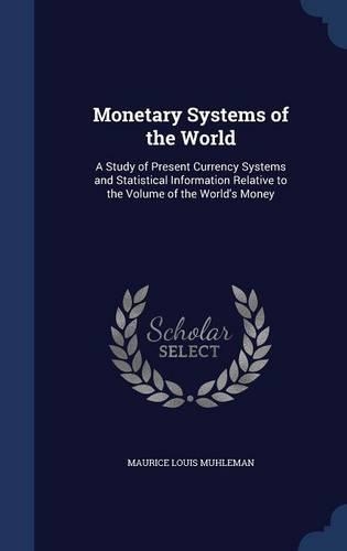 Monetary Systems of the World