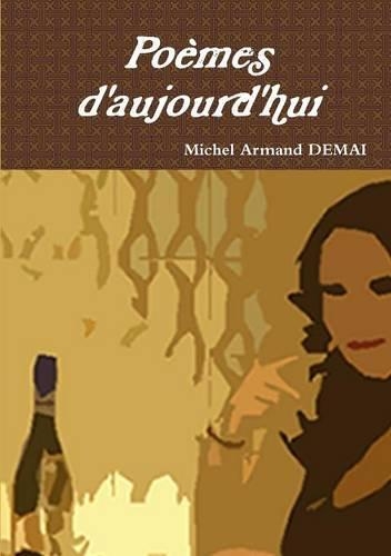 Poemes D'Aujourd'hui