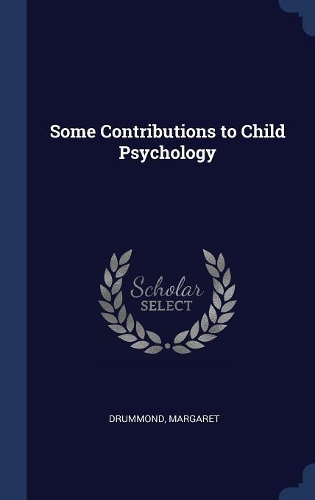Some Contributions to Child Psychology