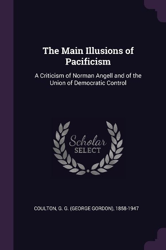 The Main Illusions of Pacificism