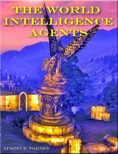 The World Intelligence Agents