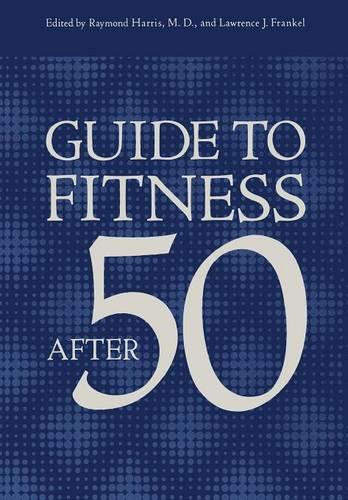 Guide to Fitness After Fifty: (English)