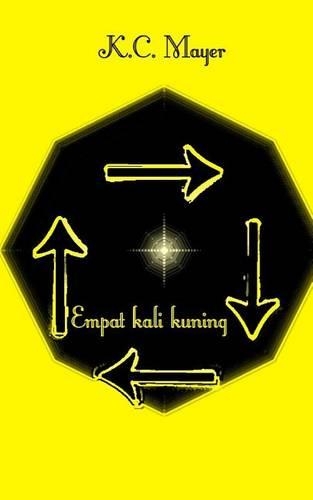 Empat Kali Kuning: (Indonesian)