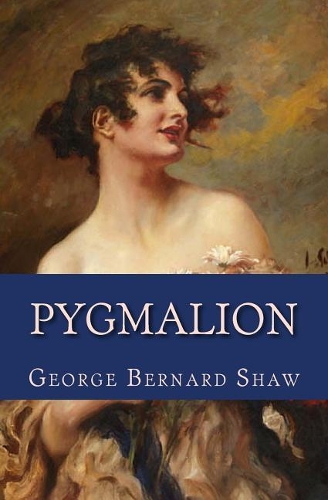 Pygmalion: (English)