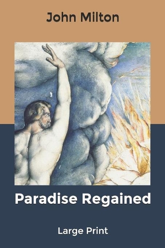 Paradise Regained: Large Print