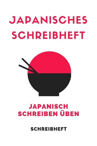 Japanisches Schreibheft Japanisch Schreiben Üben Schreibheft