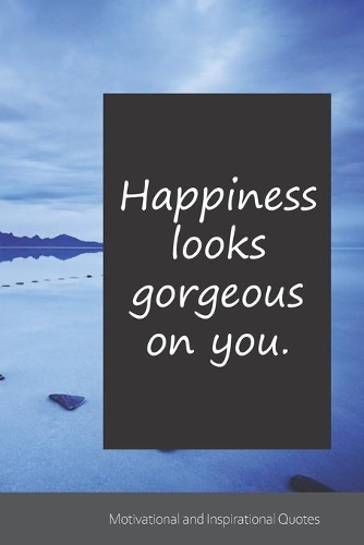 Happiness looks gorgeous on you.