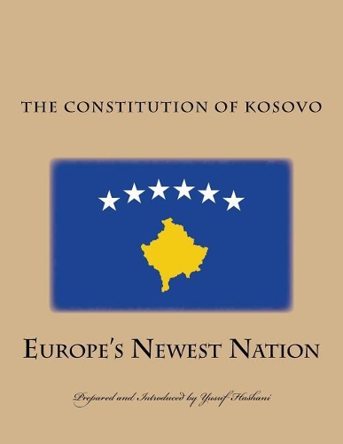 The Constitution of the Republic of Kosovo