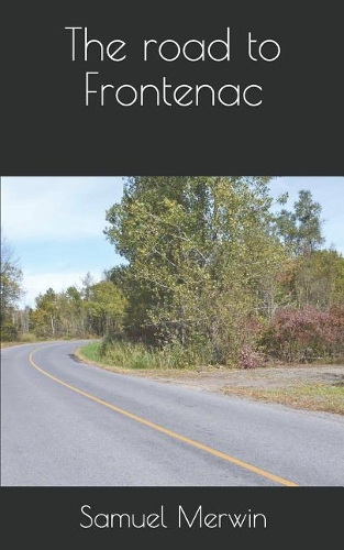 The Road to Frontenac