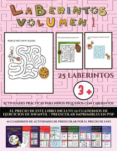 Actividades prácticas para niños pequeños con laberintos (Laberintos - Volumen 1)