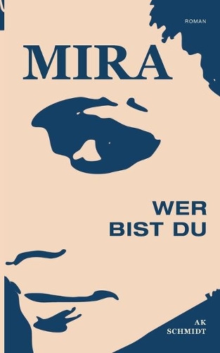MIRA - Wer bist Du: (German)
