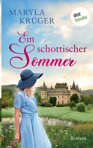 Ein schottischer Sommer