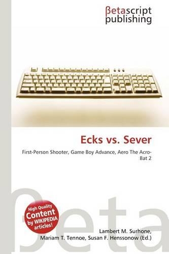 Ecks vs. Sever
