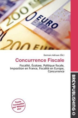 Concurrence Fiscale: (French)