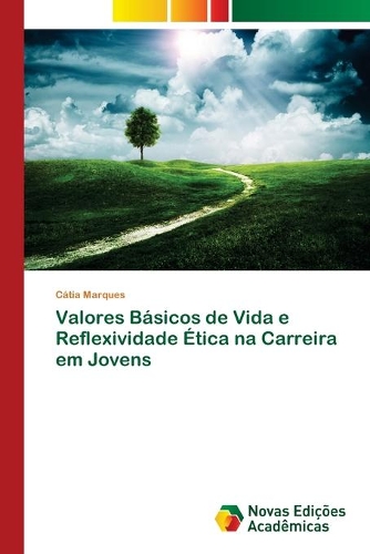 Valores Básicos de Vida e Reflexividade Ética na Carreira em Jovens