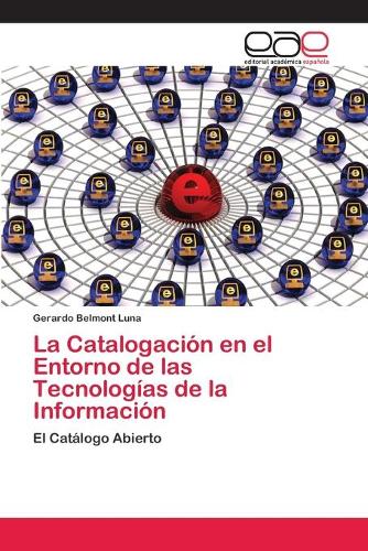 La Catalogación en el Entorno de las Tecnologías de la Información