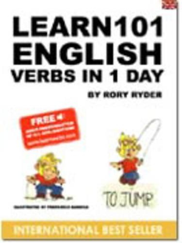 Learn 101 English Verbs in 1 Day: (Learn 101 Verbs in a Day S.)
