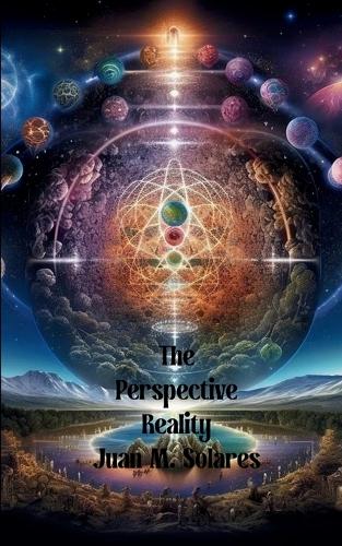 The Perspective Reality  (Edition1st)